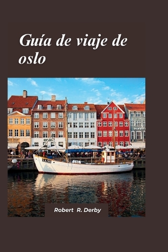 Guía de viaje de Oslo 2024