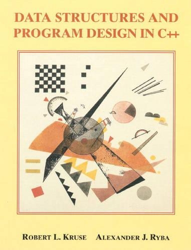 Data Structures and Program Design in C++: United States Edition
