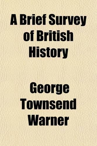 A Brief Survey of British History
