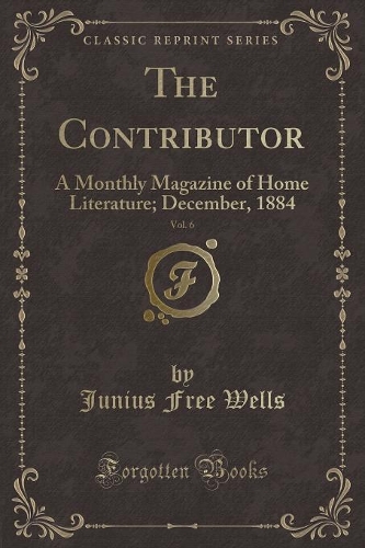 The Contributor, Vol. 6