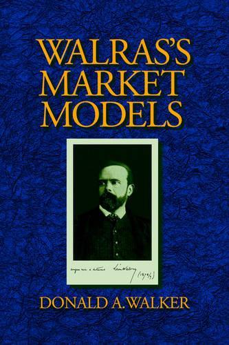 Walras's Market Models