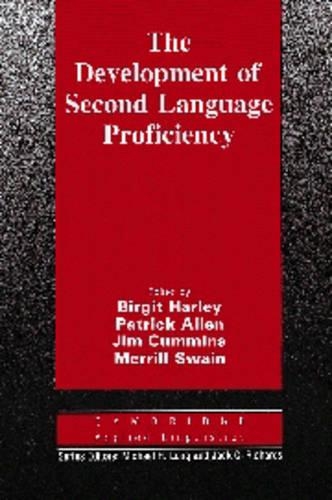 The Development of Second Language Proficiency: (Cambridge Applied Linguistics)