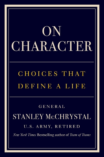 On Character: Choices That Define a Life