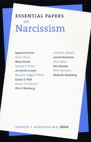 Essential Papers on Narcissism: (Essential Papers on Psychoanalysis)