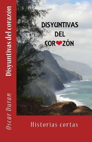 Disyuntivas del Corazón