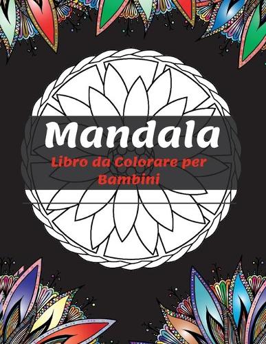 Mandala Libro da Colorare per Bambini