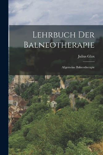Lehrbuch Der Balneotherapie