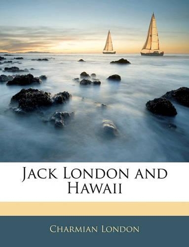 Jack London and Hawaii