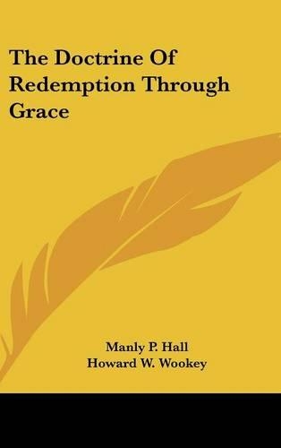 The Doctrine Of Redemption Through Grace: (English)