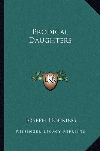 Prodigal Daughters: (English)