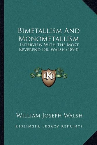 Bimetallism And Monometallism