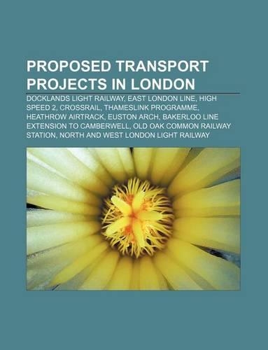 Proposed Transport Projects in London
