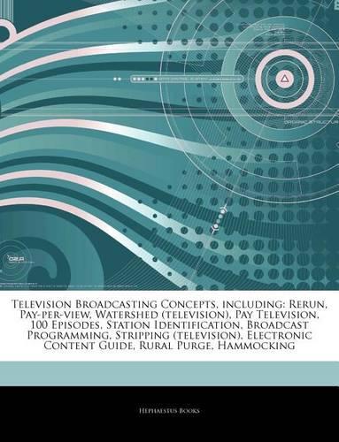 Articles on Television Broadcasting Concepts, Including