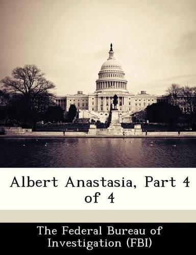 Albert Anastasia, Part 4 of 4