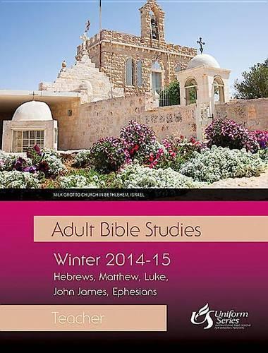 Adult Bible Studies Winter 2014-2015 Teacher