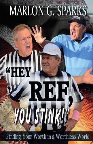 Hey Ref, You Stink!