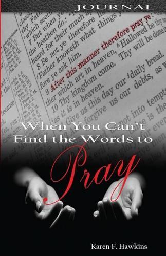 When You Can't Find The Words To Pray Journal