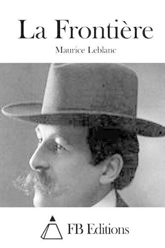 La Frontière: (French)