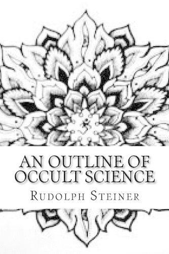 An Outline of Occult Science