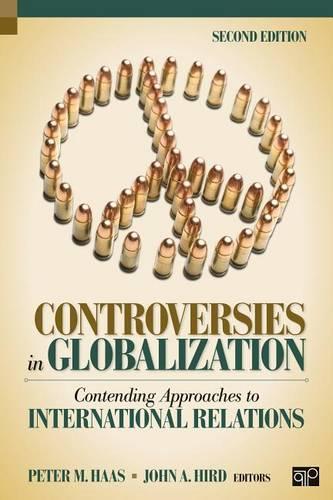 Controversies in Globalization: Contending Approaches to International Relations(English)