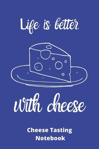 Life is better with cheese