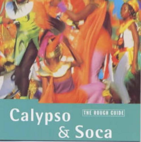 The Rough Guide to Calypso and Soco