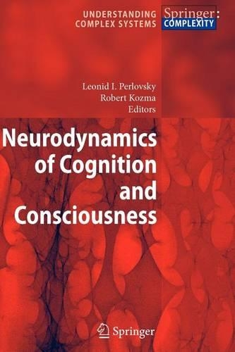 Neurodynamics of Cognition and Consciousness