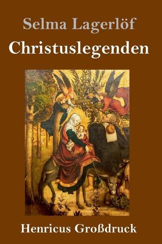 Christuslegenden (Großdruck)