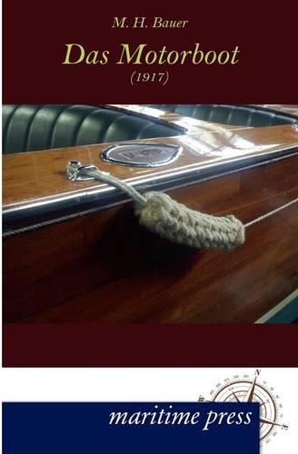Das Motorboot (1917): (German)