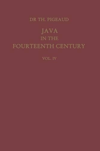 Java in the 14th Century: A Study in Cultural History(Verhandelingen van het Koninklijk Instituut voor Taal-, Land- en Volkenkunde)