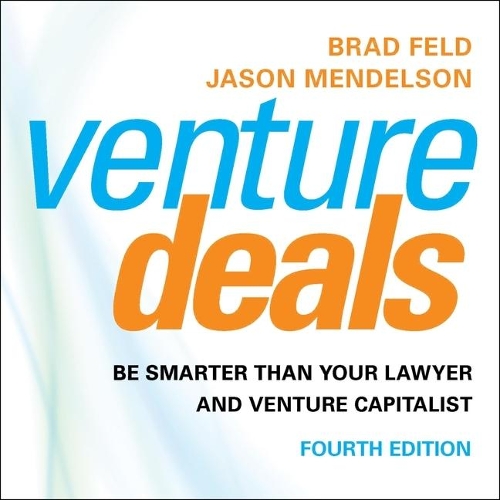 Venture Deals, 4th Edition Lib/E