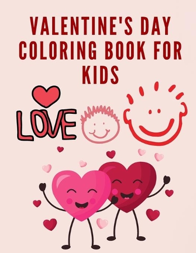 Valentine's Day Coloring Book for Kids