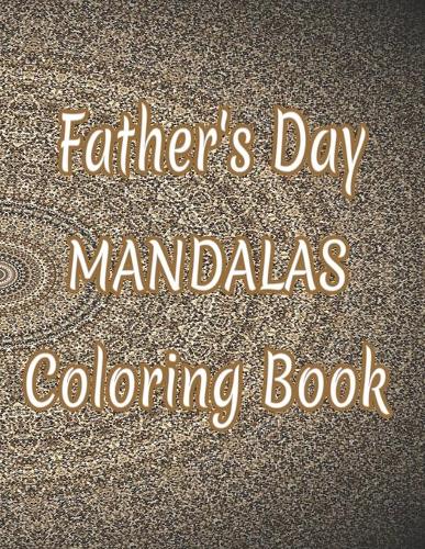 Father's Day Mandalas Coloring Book