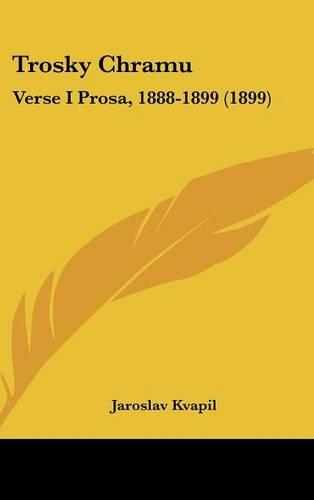Trosky Chramu: Verse I Prosa, 1888-1899 (1899)(Chinese)