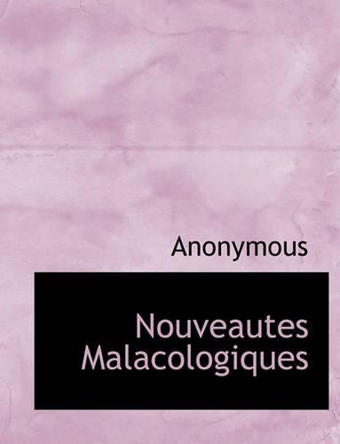 Nouveautes Malacologiques