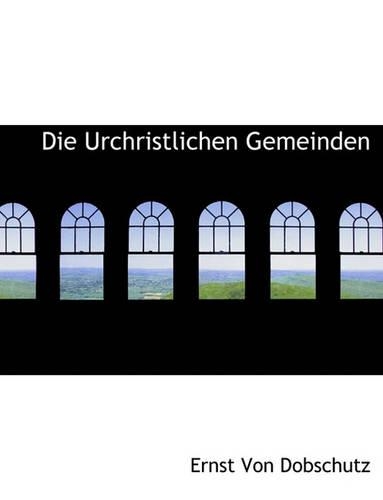 Die Urchristlichen Gemeinden