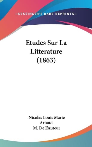 Etudes Sur La Litterature (1863)