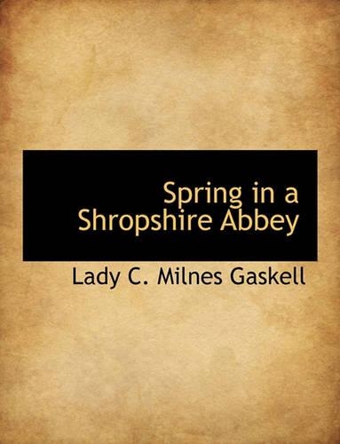 Spring in a Shropshire Abbey