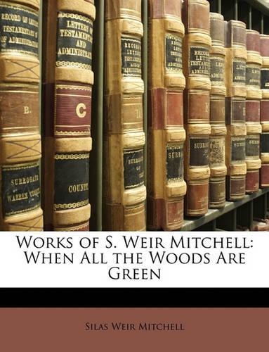 Works of S. Weir Mitchell