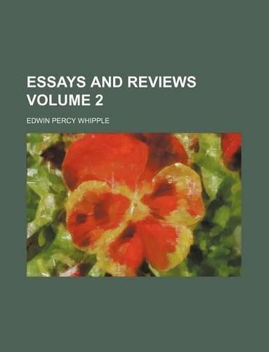 Essays and Reviews Volume 2