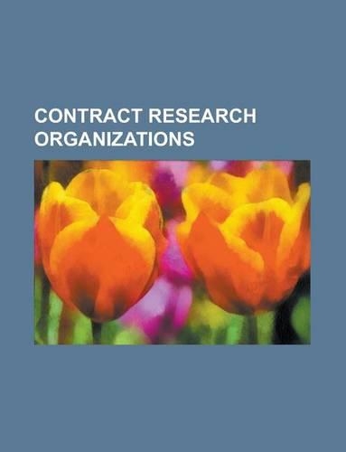 Contract Research Organizations: Covance, Bio-Synthesis, Inc., Patient Recruitment, Parexel, Iit Research Institute(English)