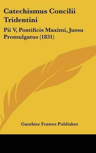 Catechismus Concilii Tridentini