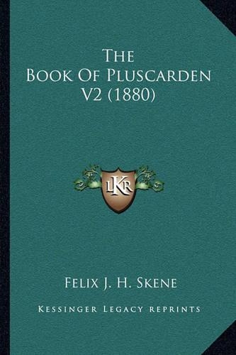 The Book Of Pluscarden V2 (1880)
