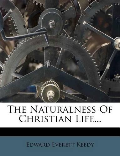 The Naturalness of Christian Life...