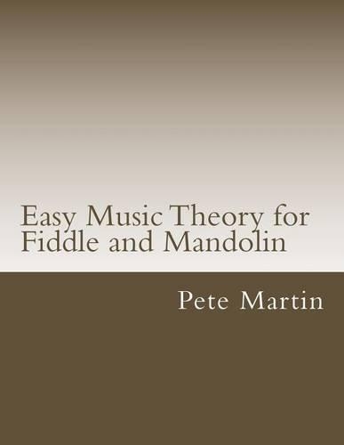 Easy Music Theory for Fiddle and Mandolin