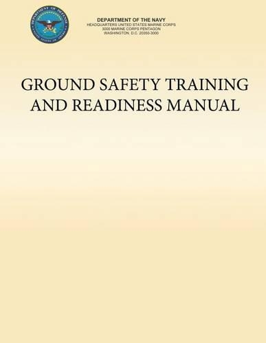 Ground Safety Training and Readiness Manual