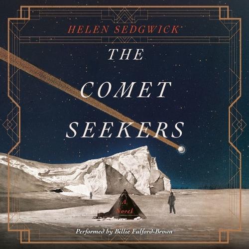 The Comet Seekers Lib/E