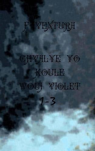 Chvalye Yo Koule Wouj Violet 1-3
