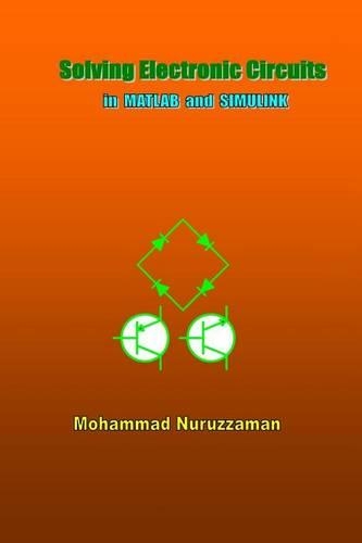 Solving Electronic Circuits in MATLAB and SIMULINK