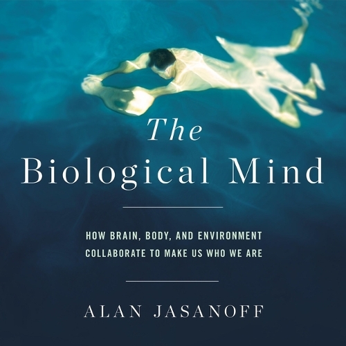 The Biological Mind